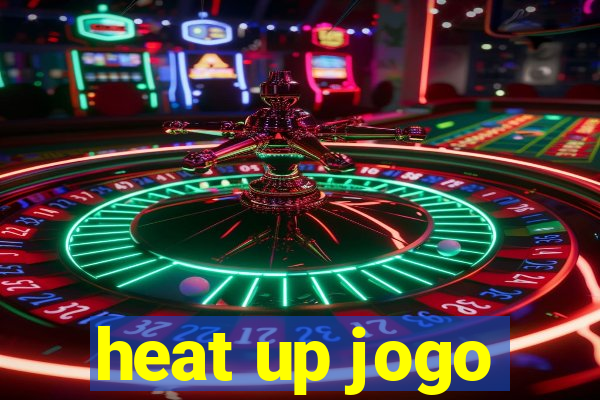 heat up jogo